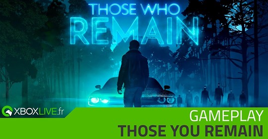 Découvrez en avant-première notre gameplay de Those Who Remain un thriller psychologique qui sera disponible sur Xbox On…