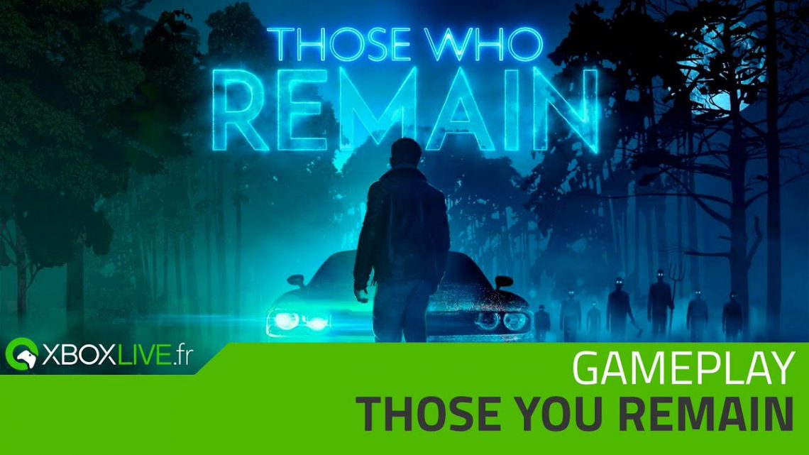 Découvrez en avant-première notre gameplay de #ThoseWhoRemain un thriller psychologique qui sera disponible sur #XboxOne et #PC le 28 mai 2020 à 02:00 ! https://t.co/jZH3MKKVWf pic.twitter.com/FKTHmPk1Xa