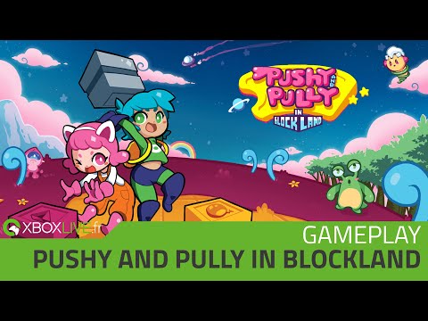 GAMEPLAY Xbox One – Pushy and Pully in Blockland