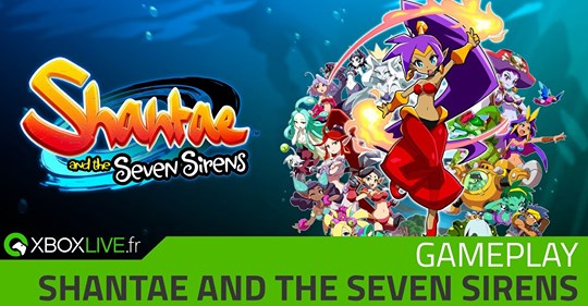 Notre gameplay de Shantae And The Seven Sirens est maintenant disponible ! Shantae revient pour sa cinquième aventure, l…