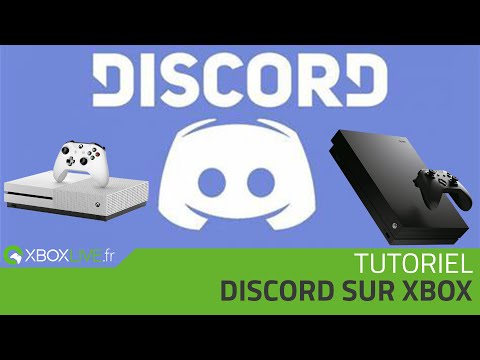 TUTO Xbox One | Installer et discuter sur Discord sur Xbox One