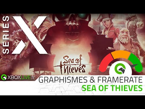 TECH 4K Xbox One S / One X / Series X – Sea of Thieves | Framerate & Graphics Comparison