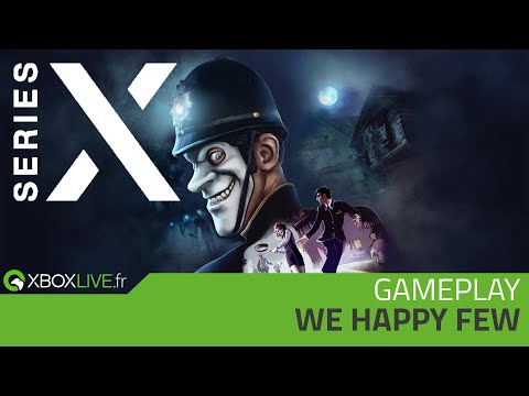 GAMEPLAY Xbox Series X – We Happy Few